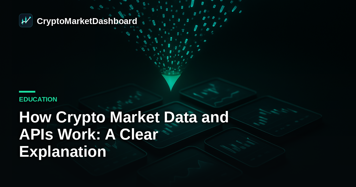 How Crypto Market Data and APIs Work: A Clear Explanation