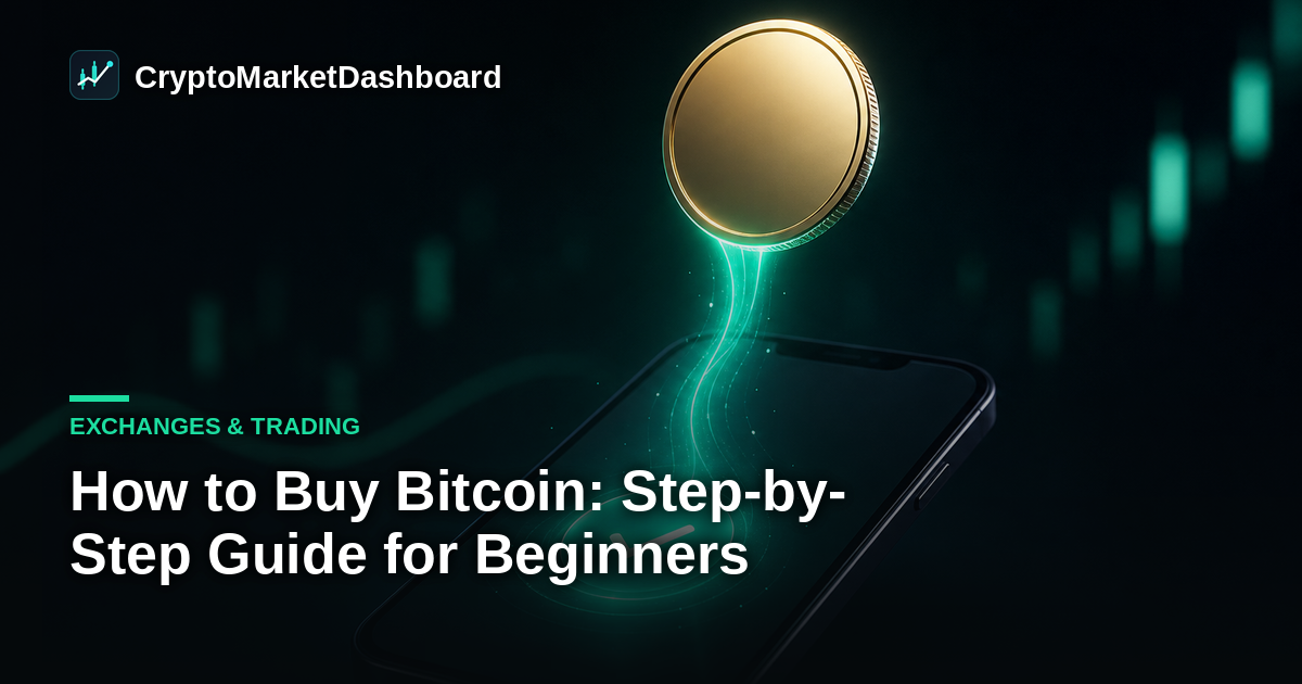 How to Buy Bitcoin: Step-by-Step Guide for Beginners
