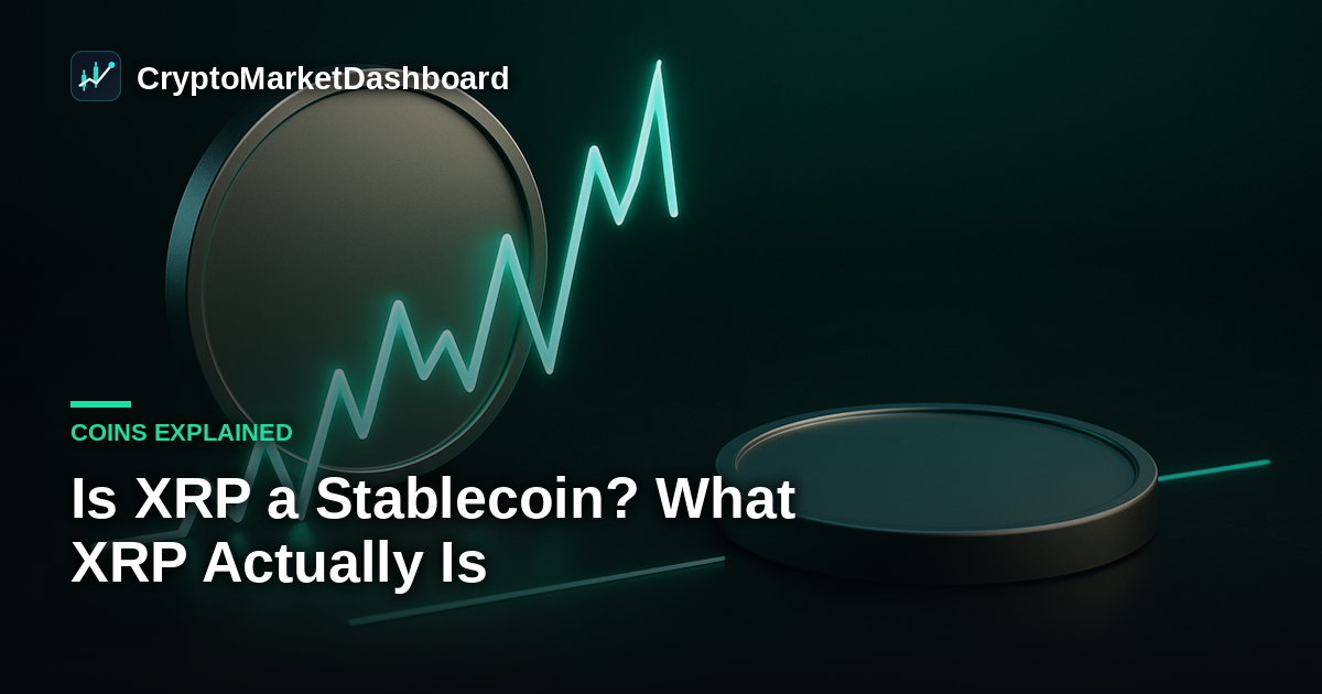 Is XRP a Stablecoin? What XRP Actually Is