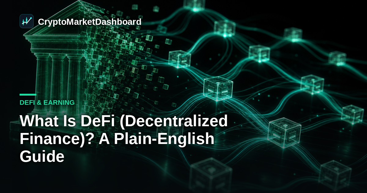What Is DeFi (Decentralized Finance)? A Plain-English Guide